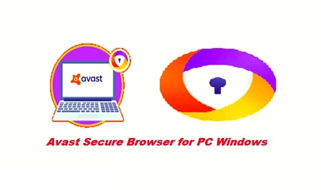 تحميل متصفح أفاست آمن للكمبيوتر Avast Secure Browser for PC Windows